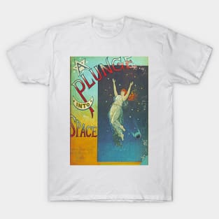 a Plunge into space T-Shirt